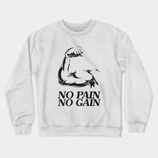 No pain no gain - Crazy gains - Nothing beats the feeling of power that weightlifting, powerlifting and strength training it gives us! A beautiful vintage design representing body positivity! Crewneck Sweatshirt